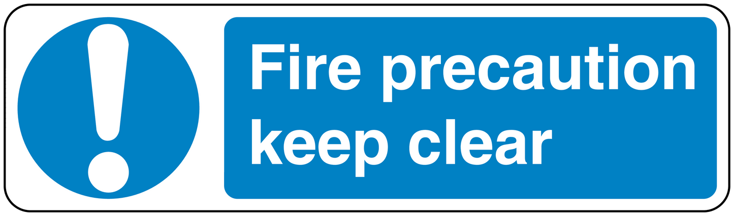 Safety sign sticker with blue panel, white exclamation icon and text: Fire precaution keep clear