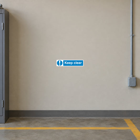 Safety sign sticker with blue “Keep clear” warning text