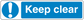 Safety sign sticker: blue with white exclamation circle and 'Keep clear' text.