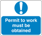 Safety sign sticker with exclamation symbol and text: Permit to work must be obtained