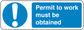Safety sign sticker: blue permit-to-work warning, exclamation mark, text shown.