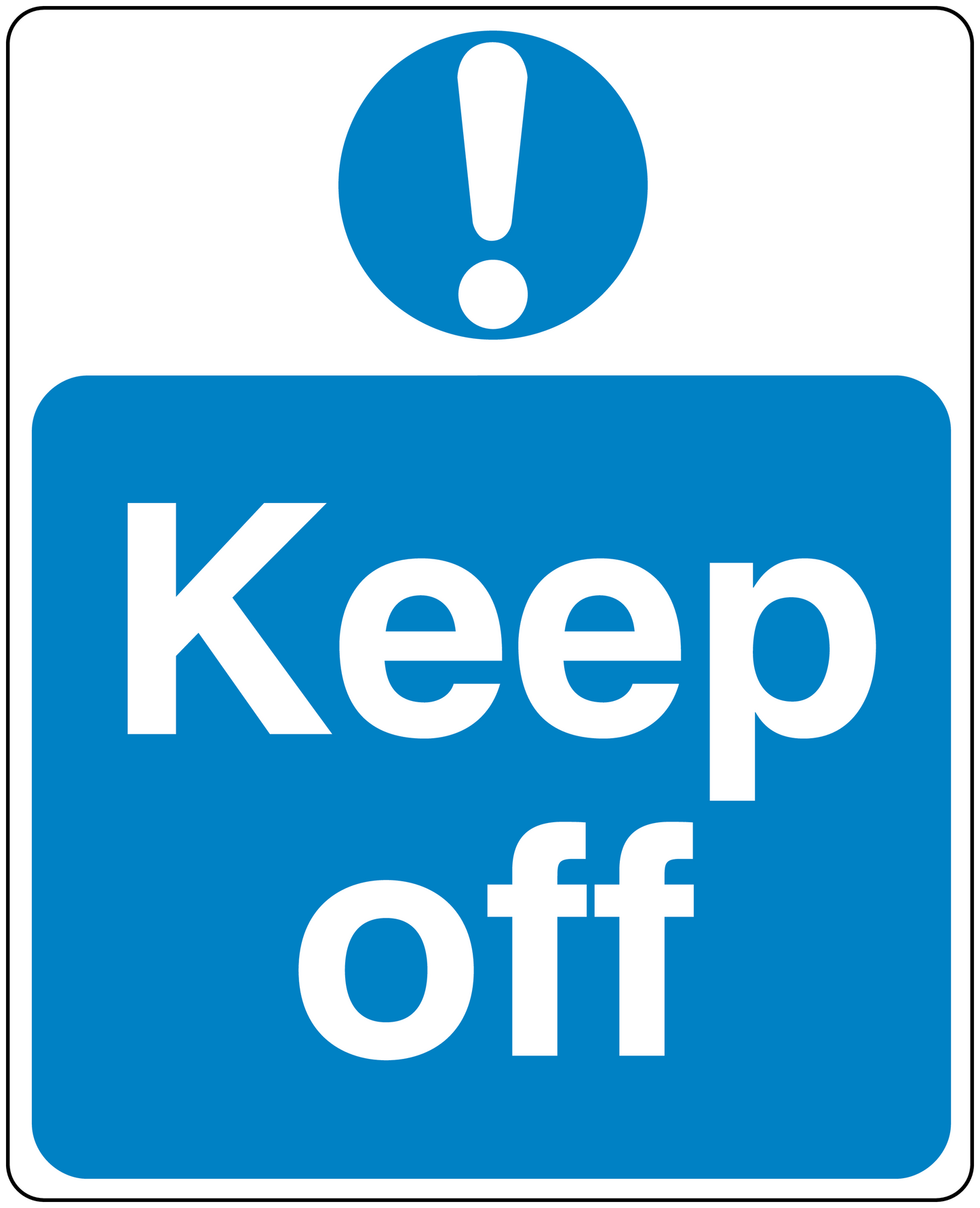 Blue safety sign sticker with white exclamation mark and 'Keep off' text