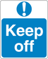 Blue safety sign sticker with white exclamation mark and 'Keep off' text