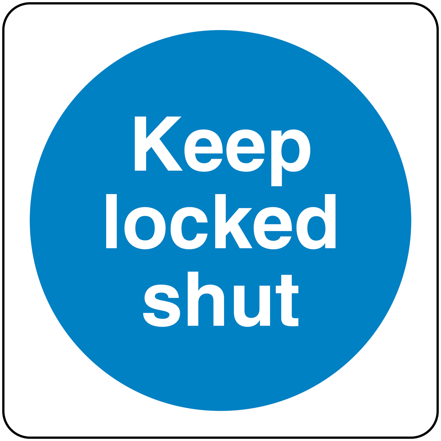 Safety sign sticker with blue 'Keep locked shut' warning circle