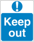 Keep Out safety sign sticker with blue background and white exclamation symbol