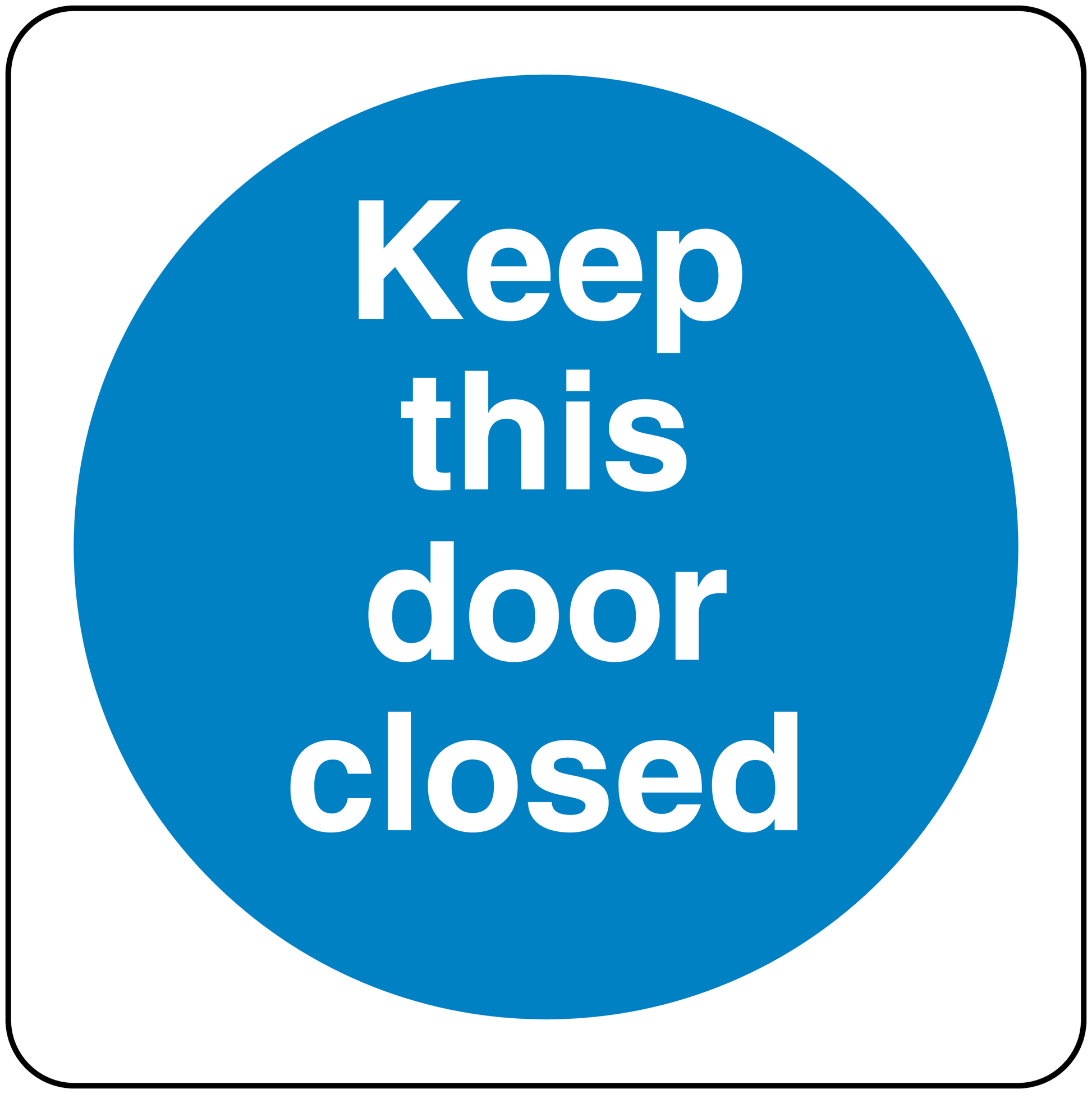 Safety sign sticker with "Keep this door closed" message in a blue circle