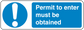 Safety sign sticker with blue exclamation and text: Permit to enter must be obtained