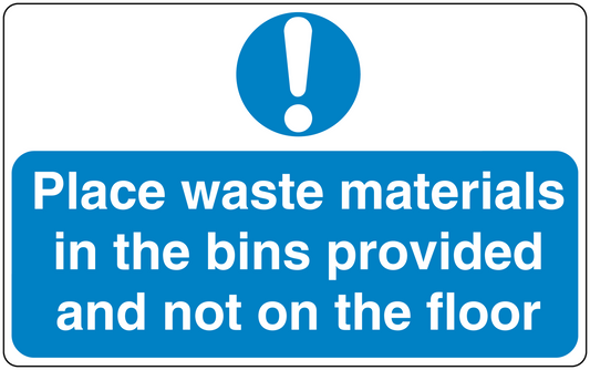 Safety sign sticker with exclamation icon and text: Place waste materials in bins, not floor