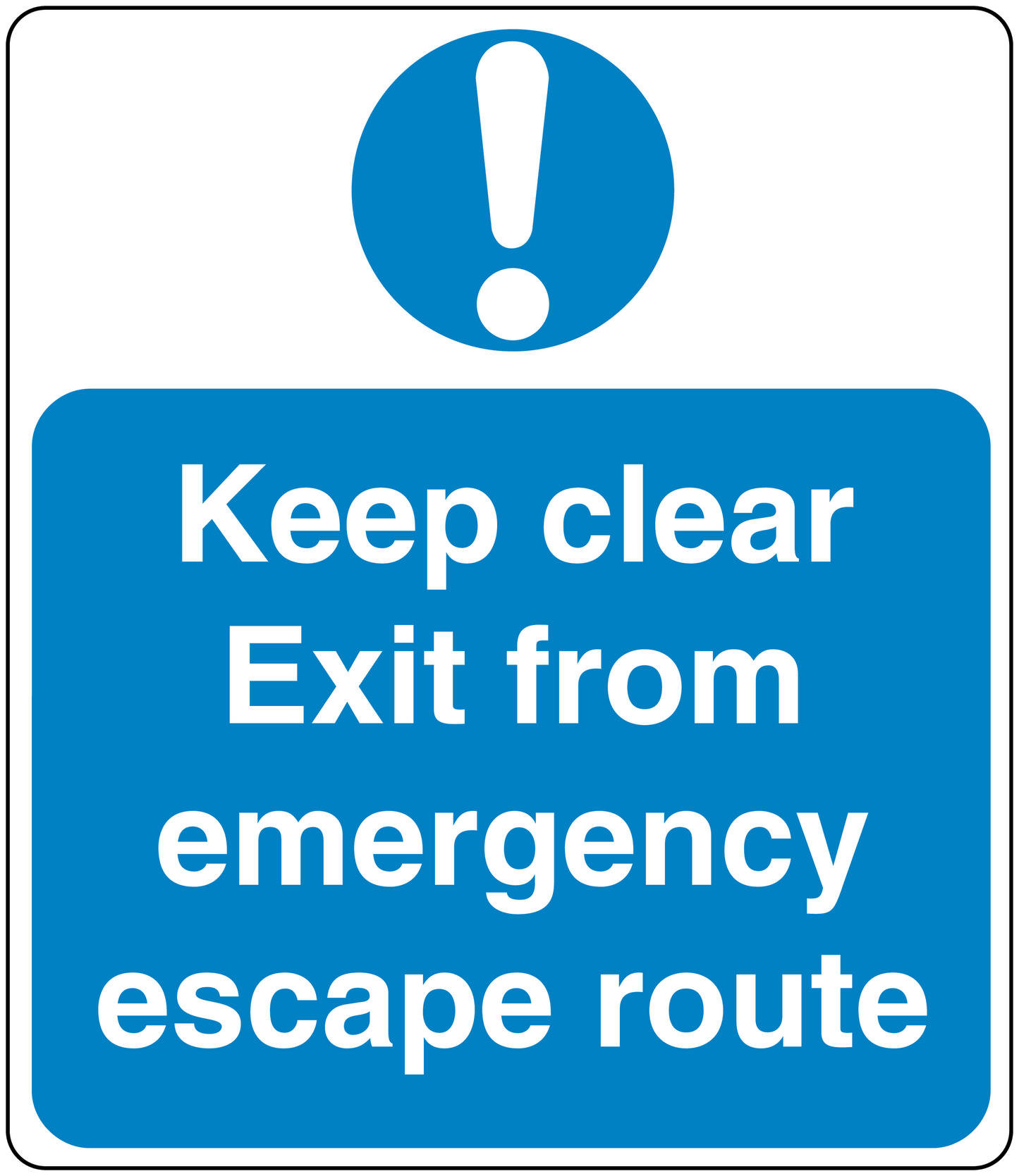 Safety sign sticker with exclamation: 'Keep clear Exit from emergency escape route'