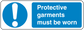 Safety sign sticker with exclamation icon and text: Protective garments must be worn