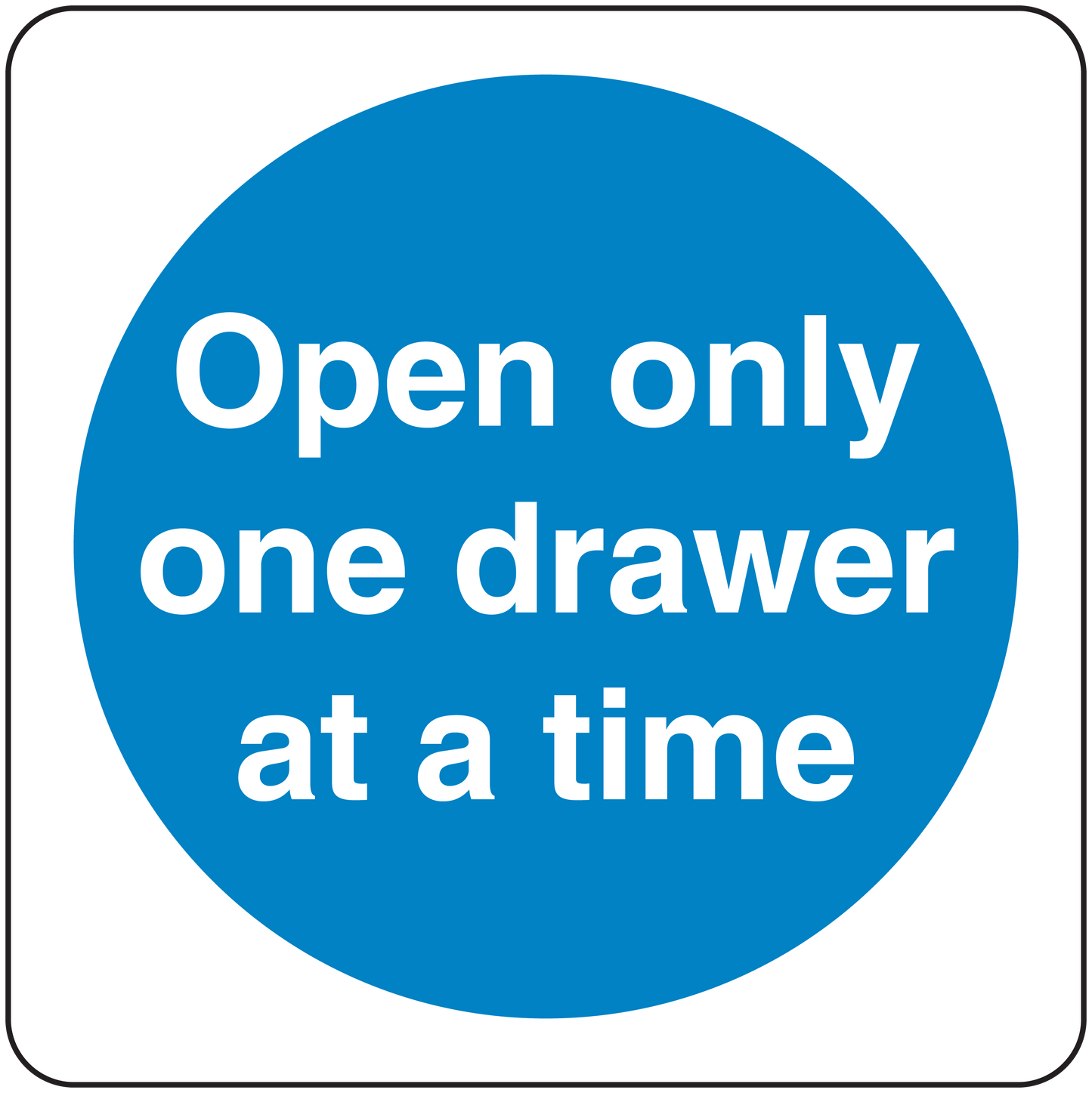 Safety sign sticker with blue circle and white text: Open only one drawer at a time