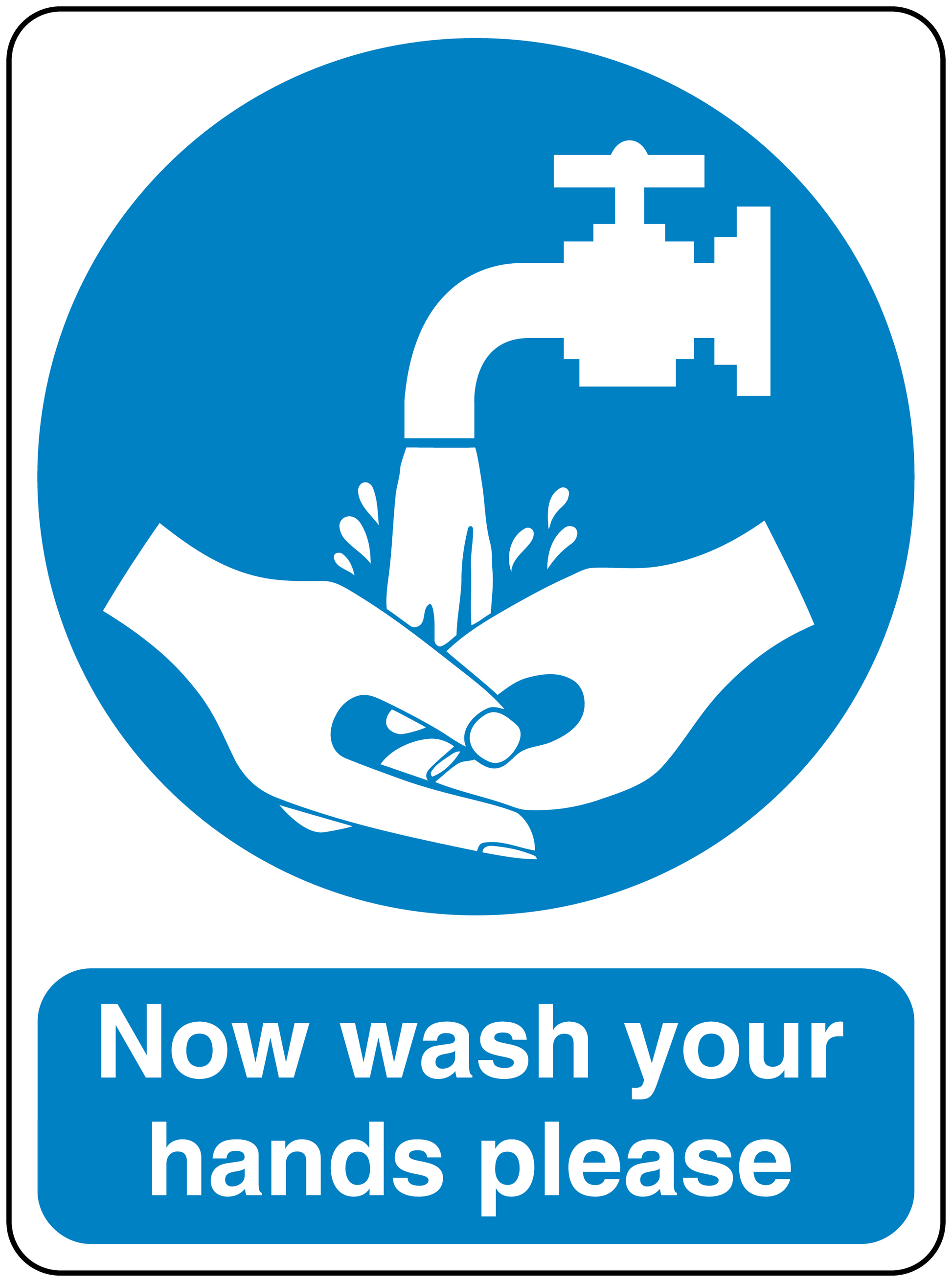 Safety sign sticker with blue handwashing icon and text "Now wash your hands please".