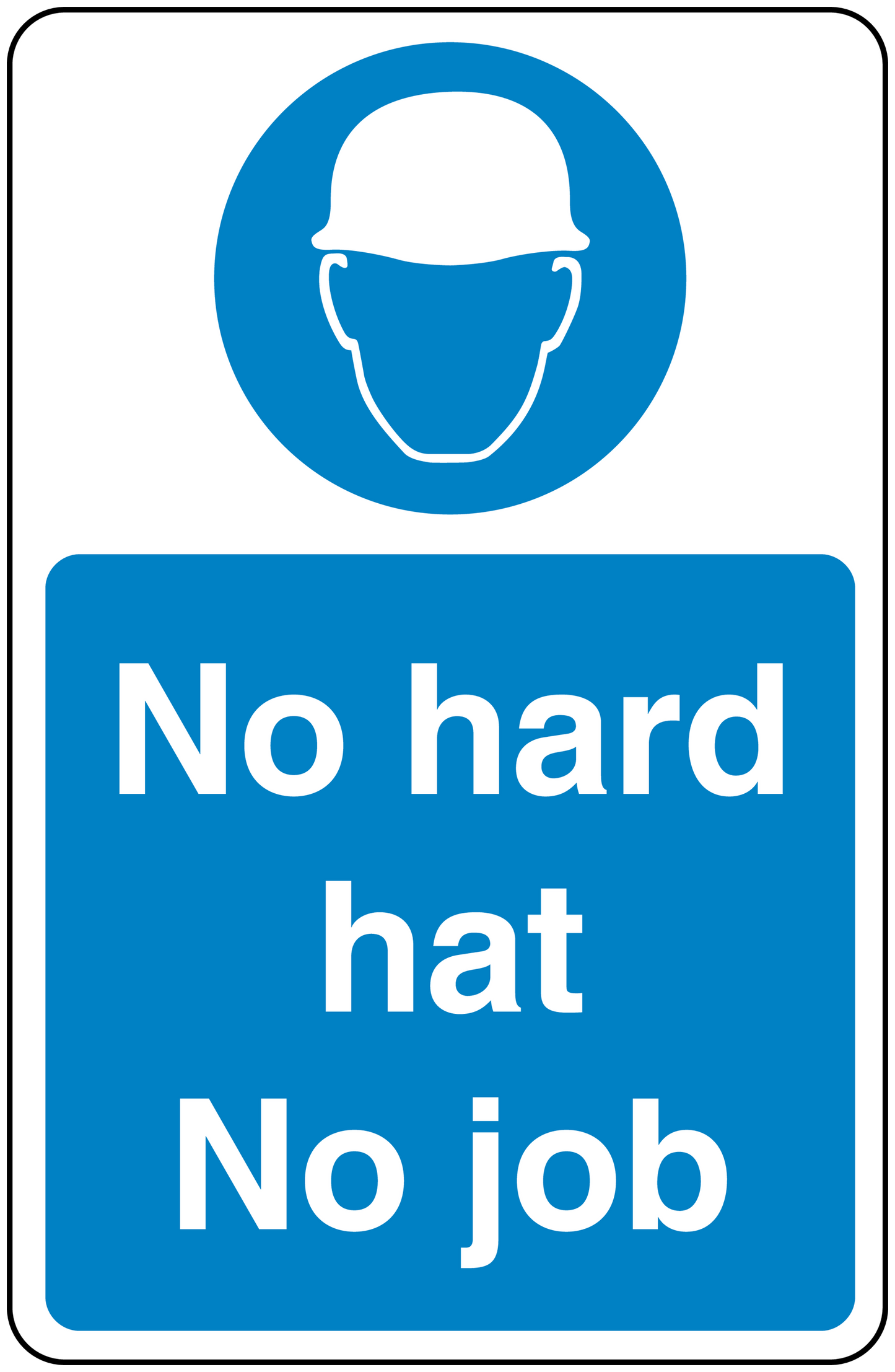 Safety sign sticker with blue hardhat icon and white text: No hard hat, No job