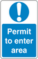 Safety sign sticker: exclamation mark, 'Permit to enter area' text