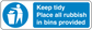 Safety sign sticker with blue icon and text: “Keep tidy Place all rubbish in bins provided”