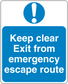 Safety sign sticker: Keep clear exit from emergency escape route, with exclamation icon