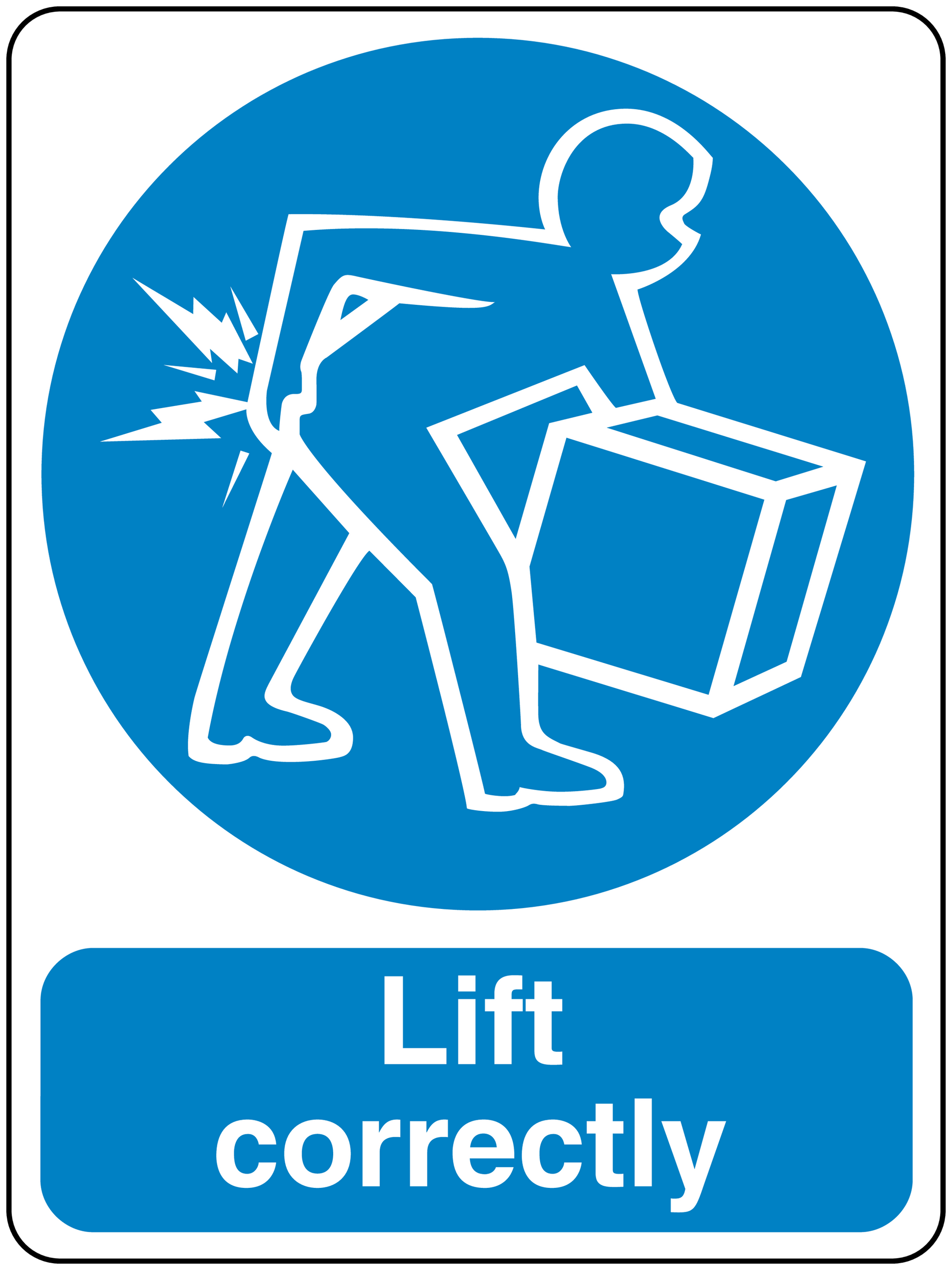 Safety sign sticker: blue lifter icon and 'Lift correctly' text