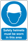 Safety sign sticker with blue helmet icon and text: Safety helmets must be worn in this area