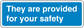 Safety sign sticker with blue background and white text: They are provided for your safety