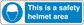 Safety sign sticker with helmet icon and text: This is a safety helmet area.