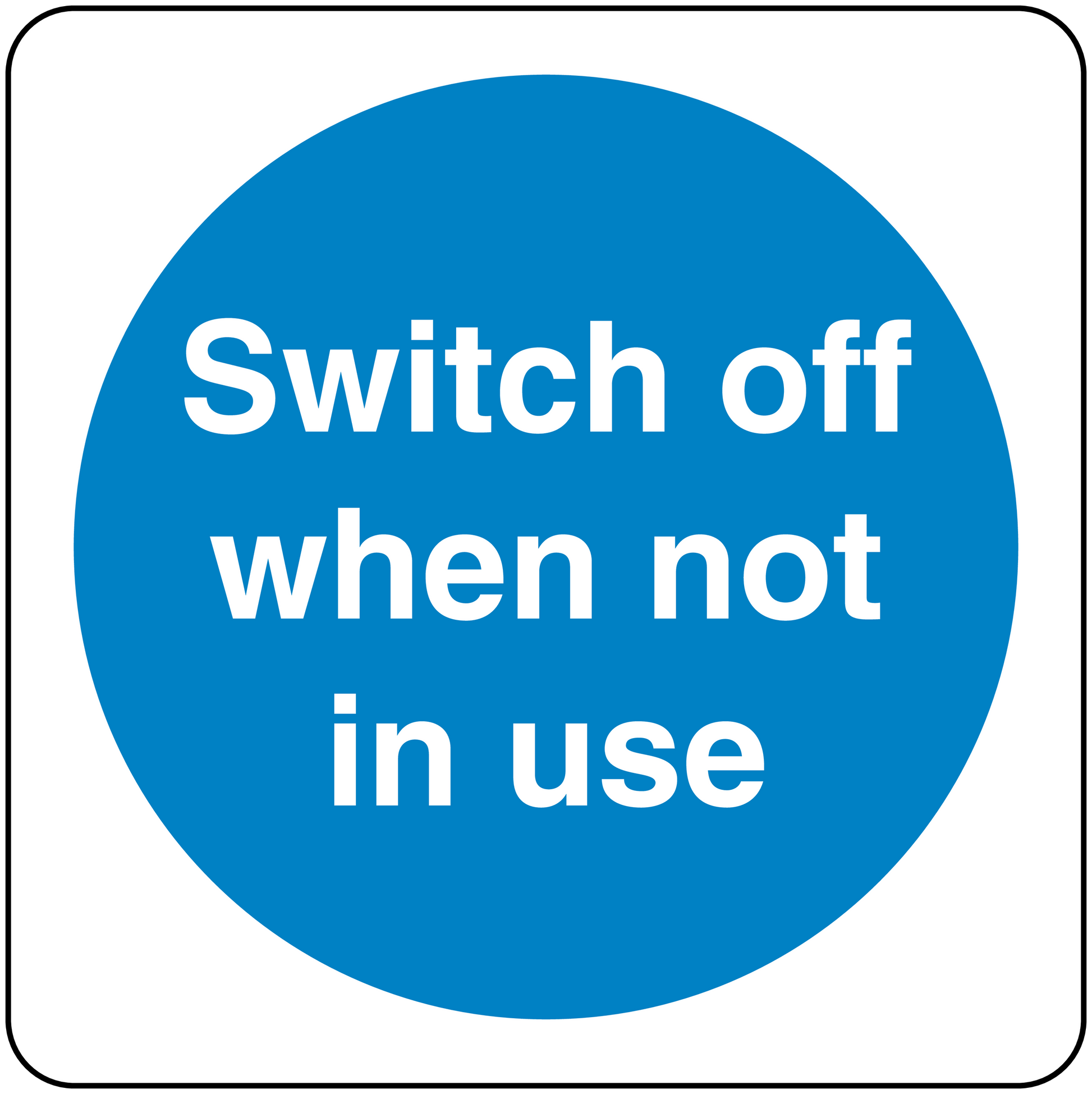 Safety sign sticker with blue circle and white text: Switch off when not in use