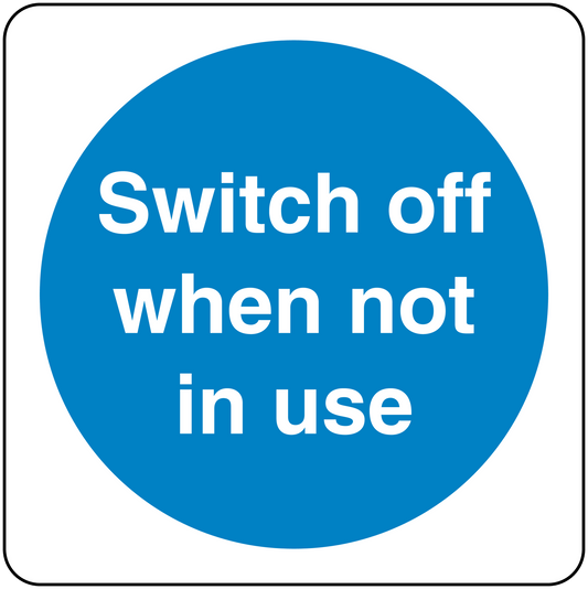 Safety sign sticker with blue circle and white text: Switch off when not in use
