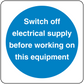 Safety sign sticker: blue circle with white warning text about switching off electrical supply