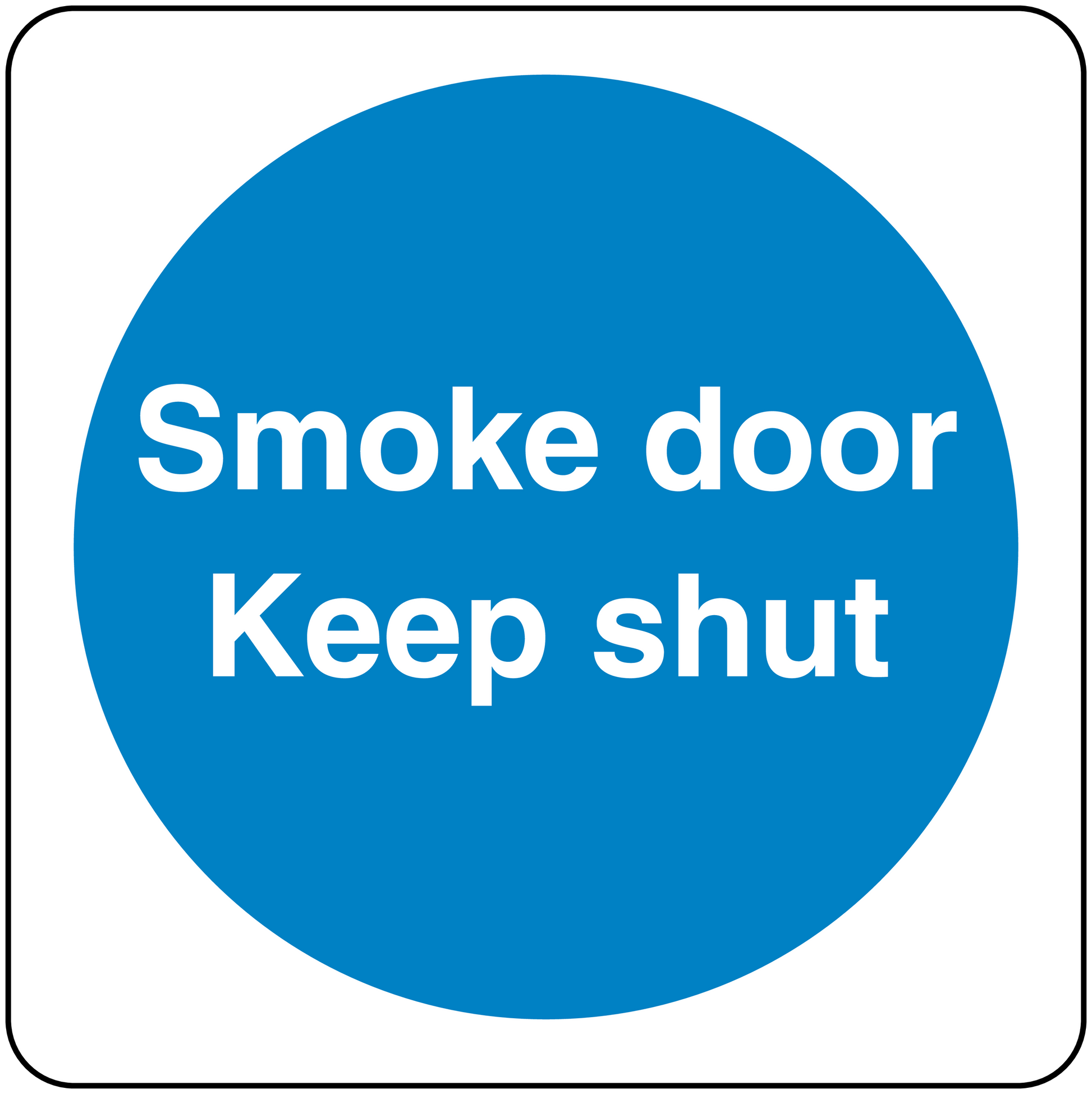 Safety sign sticker with blue circle and white text: "Smoke door Keep shut"