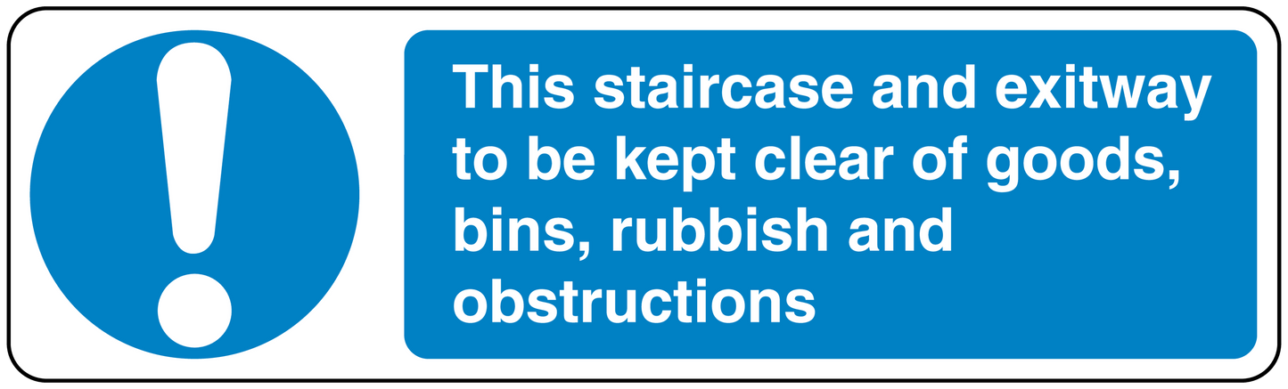 Safety sign sticker with blue exclamation icon and message about keeping stairs unobstructed.