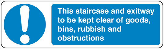 Safety sign sticker with blue exclamation icon and message about keeping stairs unobstructed.