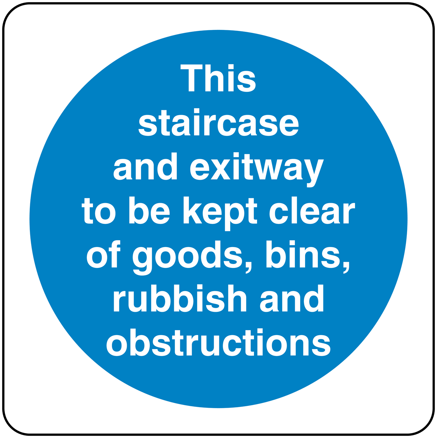 Safety sign sticker with blue circle and text: keep staircase and exitway clear