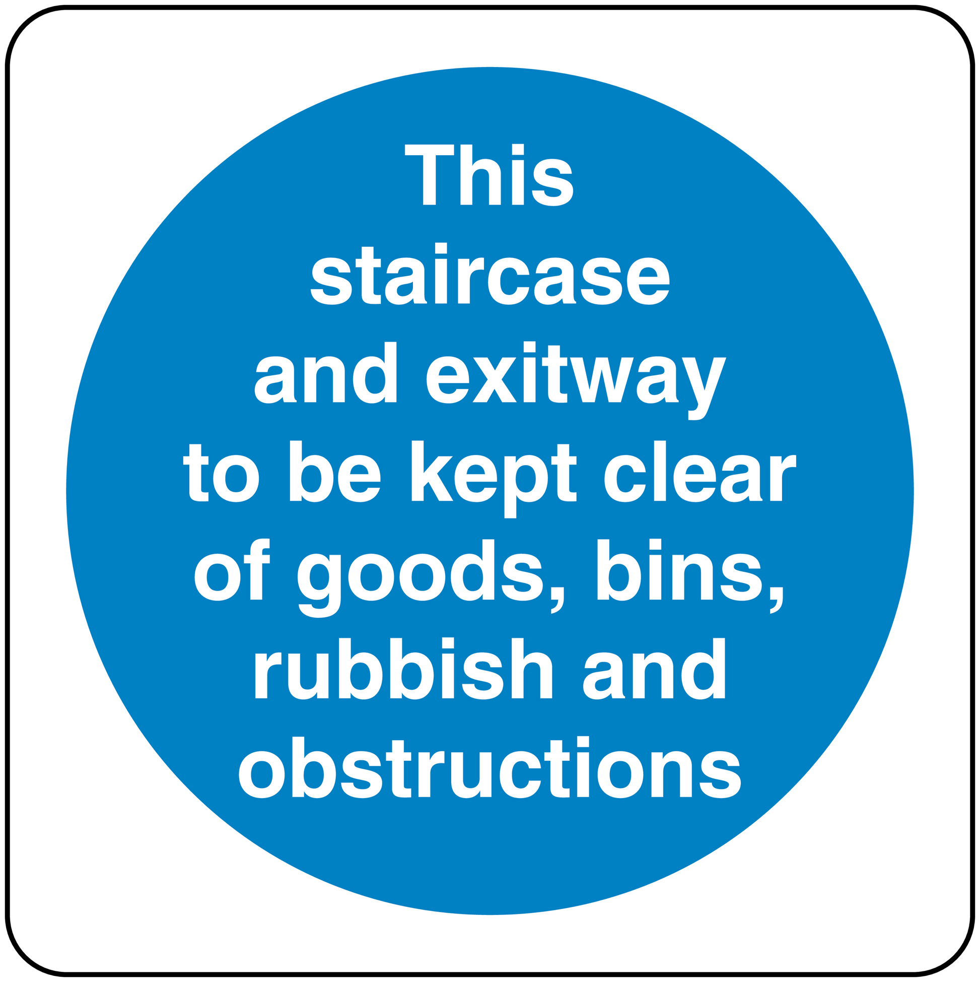 Safety sign sticker with blue circle and text: keep staircase and exitway clear
