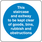 Safety sign sticker with blue circle and text: keep staircase and exitway clear
