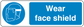 Safety sign sticker: "Wear face shield" text with face-shield icon