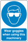 Safety sign sticker with goggles icon and warning text about using machinery.