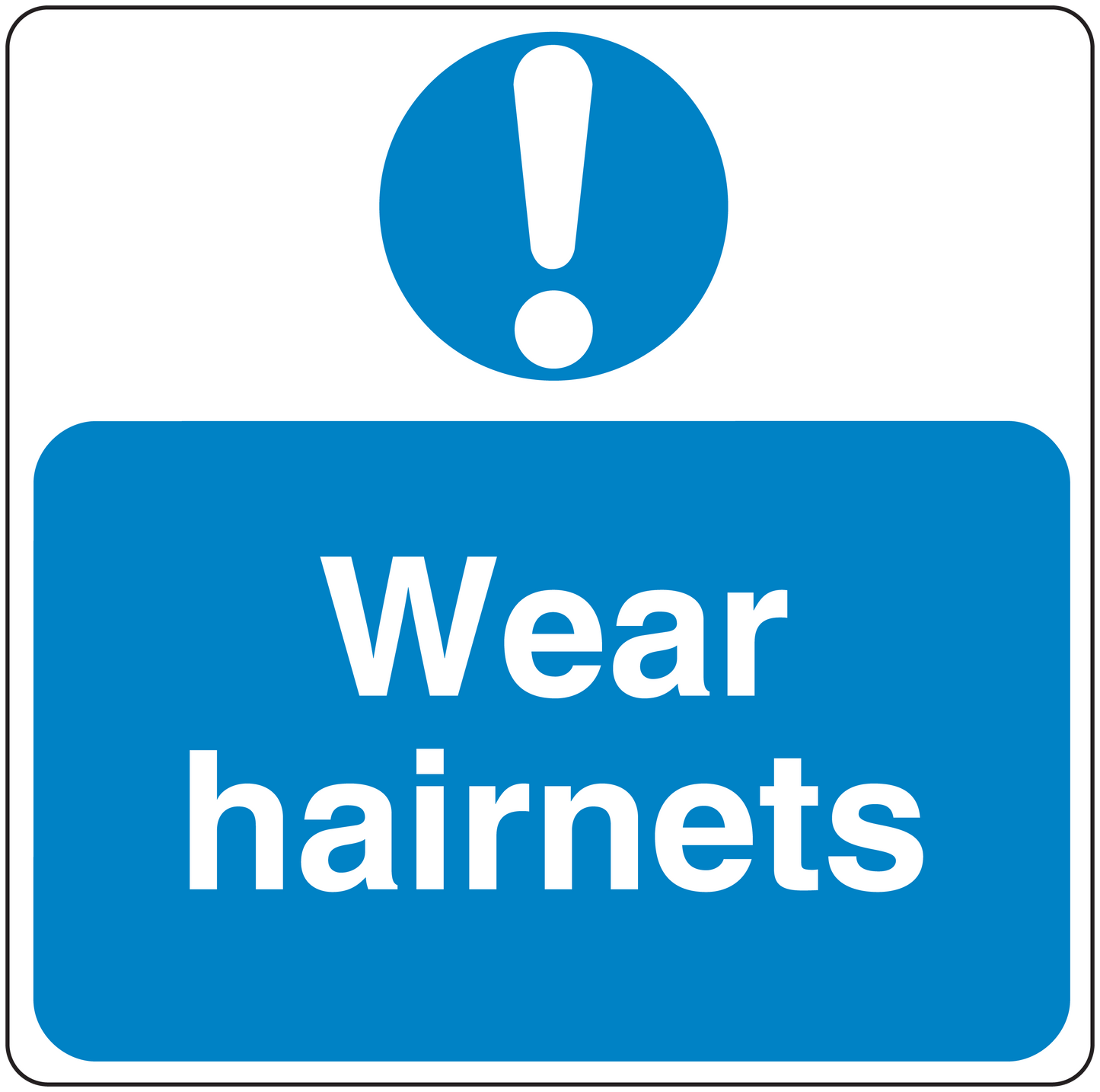 Safety sign sticker: blue with white Wear hairnets and exclamation icon