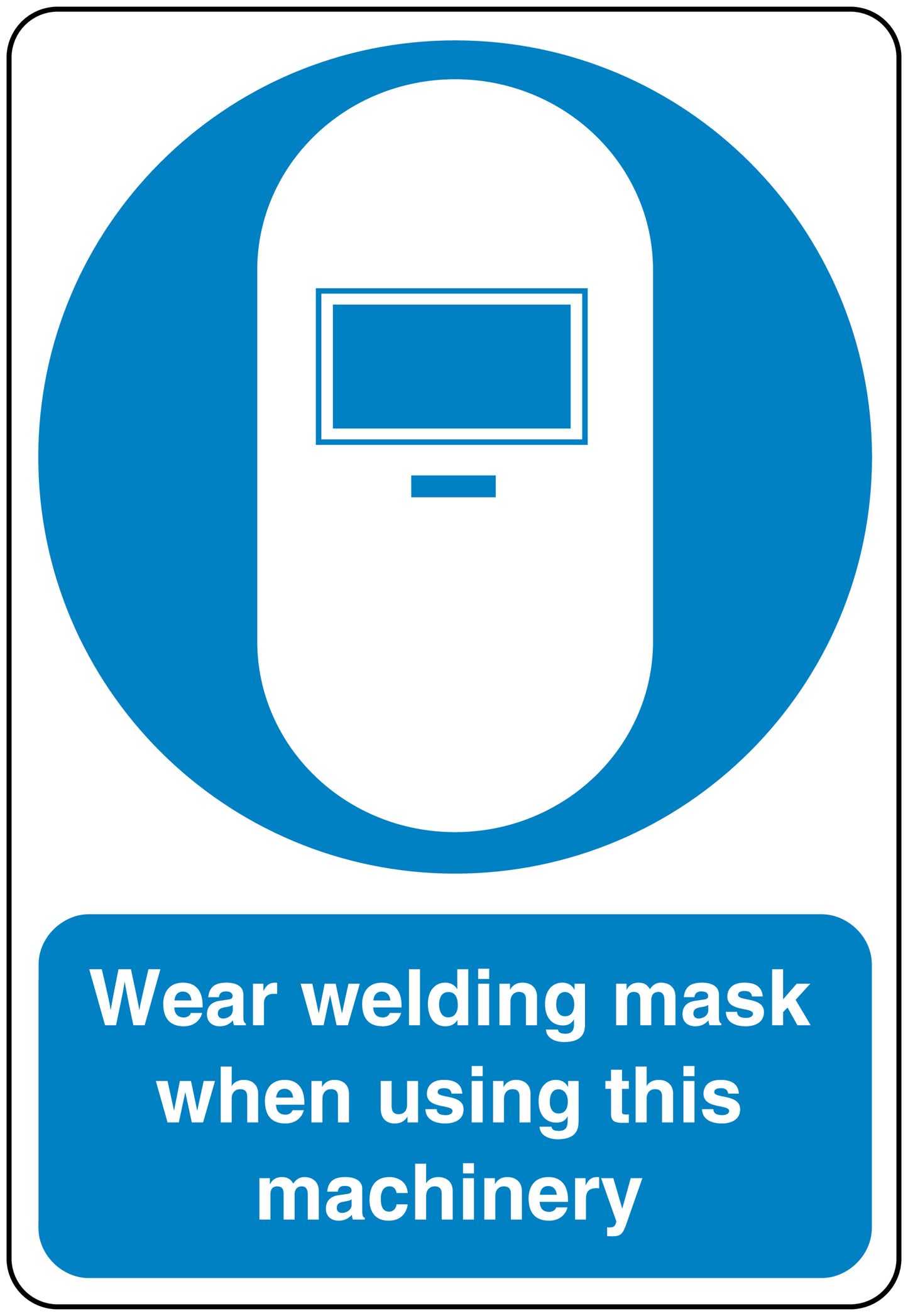 Safety sign sticker: blue welding-mask icon and text “Wear welding mask when using this machinery”