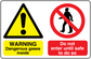 Warning safety sign sticker with yellow hazard triangle and red no-entry symbol text