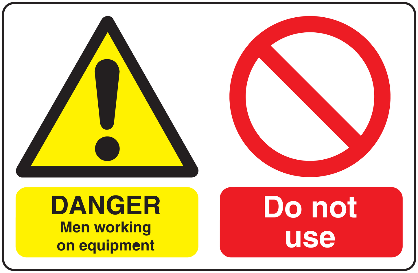 Safety sign sticker with yellow danger triangle, red no symbol, and “Do not use” text