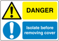 Safety sign sticker with danger triangle, exclamation, and isolation warning text