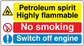 Safety sign sticker: petroleum spirit highly flammable, no smoking, switch off engine