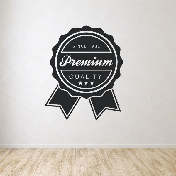 Vinyl wall decal badge reading 'Since 1982 Premium Quality', black and white