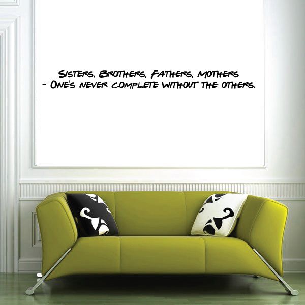 Wall decal with black stylized quote: Sisters, Brothers, Fathers, Mothers
