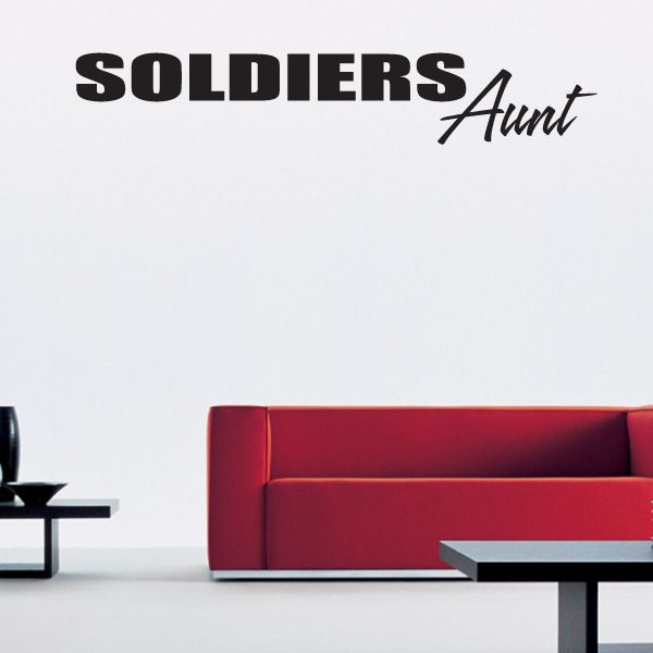 Wall decal with “SOLDIERS” bold text and cursive “Aunt”