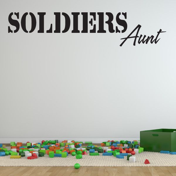 Wall decal with bold "SOLDIERS" and cursive "Aunt" lettering