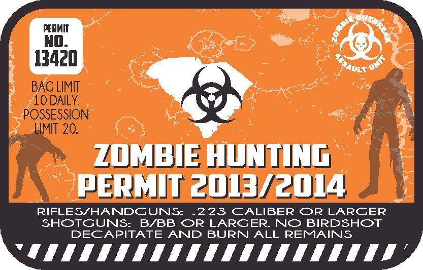 Zombie hunting permit sticker with orange biohazard emblem and permit text No.13420
