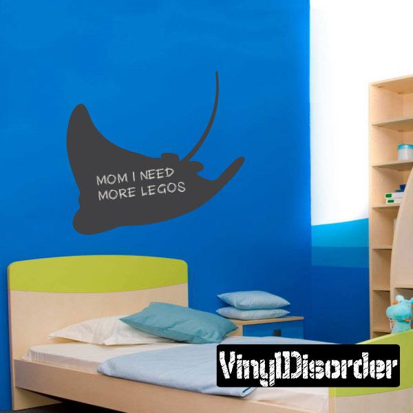 Stingray chalkboard decal with dark ray silhouette and “Mom I need more legos” text