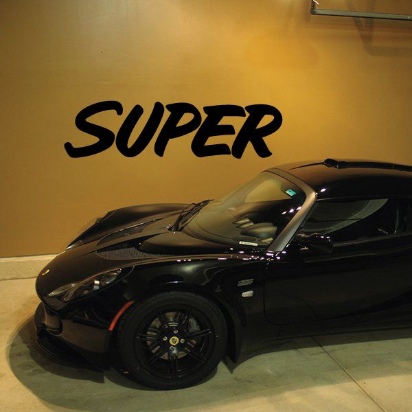 Vinyl wall decal with bold black 'SUPER' lettering