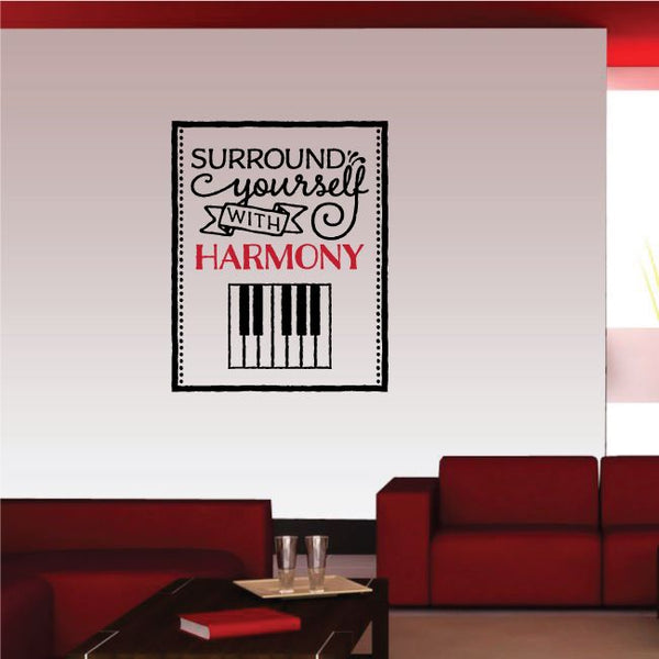 Wall decal with “Surround yourself with harmony” text and piano keys graphic