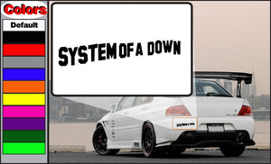 Car decal with bold black 'SYSTEM OF A DOWN' text on white rectangle